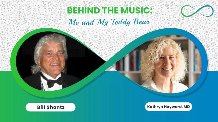 Behind The Music With Bill Shontz: <br>Me and My Teddy Bear