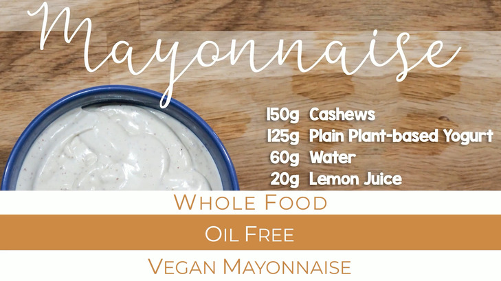 Recipe: Oil Free Vegan Mayonnaise