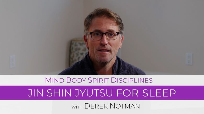 Derek Notman Jin Shin Jyutsu: <br>Sleep